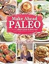 Make-Ahead Paleo:...