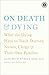 On Death and Dying by Elisabeth Kübler-Ross On Death and Dying by Elisabeth Kübler-Ross
