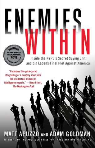 Enemies Within: Inside the NYPD's Secret Spying Unit and bin Laden's Final Plot Against America (Kindle Edition)