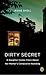 Dirty Secret: A Daughter Comes Clean About Her Mother's Compulsive Hoarding