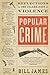 Popular Crime: Reflections on the Celebration of V