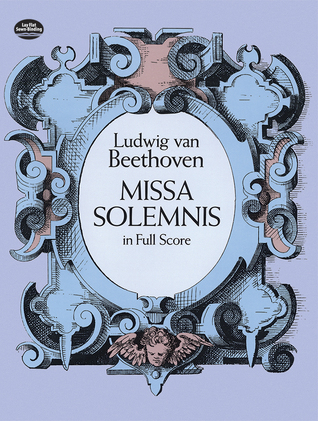 Missa Solemnis in Full Score (Dover Choral Music Scores)