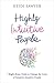 Highly Intuitive People: 7 ...