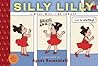 Silly Lilly in What Will I Be Today? by Agnes Rosenstiehl