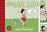 Silly Lilly and the Four Seasons by Agnes Rosenstiehl