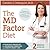 The MD Factor Diet by Caroline Cederquist