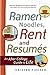 Ramen Noodles, Rent and Resumes: An After-College Guide to Life