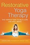 Restorative Yoga Therapy by Leeann Carey