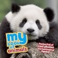 My Little Book of Animals: Packed full of cool photos and fascinating facts!
