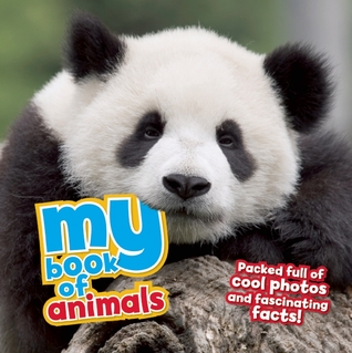 My Little Book of Animals: Packed full of cool photos and fascinating facts! (Hardcover)