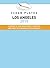 Clean Plates Los Angeles 2015: A Guide to the Healthiest, Tastiest and Most Sustainable Restaurants for Vegetarians and Carnivores