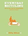Everyday Bicycling by Elly Blue