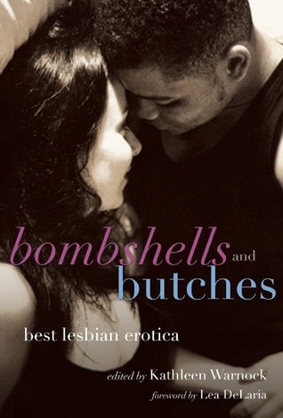 Bombshells and Butches: Best Lesbian Erotica