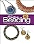 Creative Beading Vol. 10: The Best Projects From a Year of Bead&Button Magazine