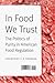 In Food We Trust: The Politics of Purity in American Food Regulation (At Table)