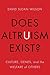 Does Altruism Exist?: Cultu...