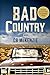 Bad Country