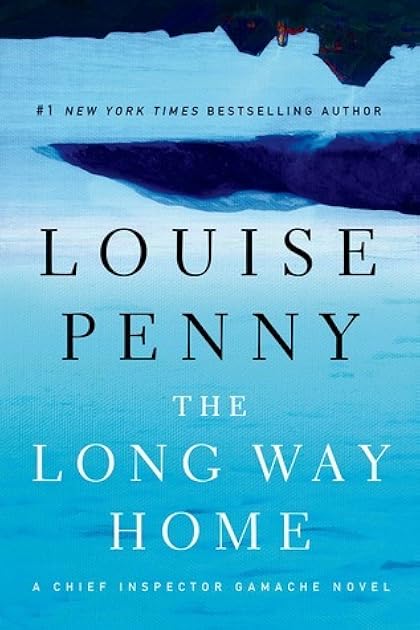 The Long Way Home (Chief Inspector Gamache, #10)