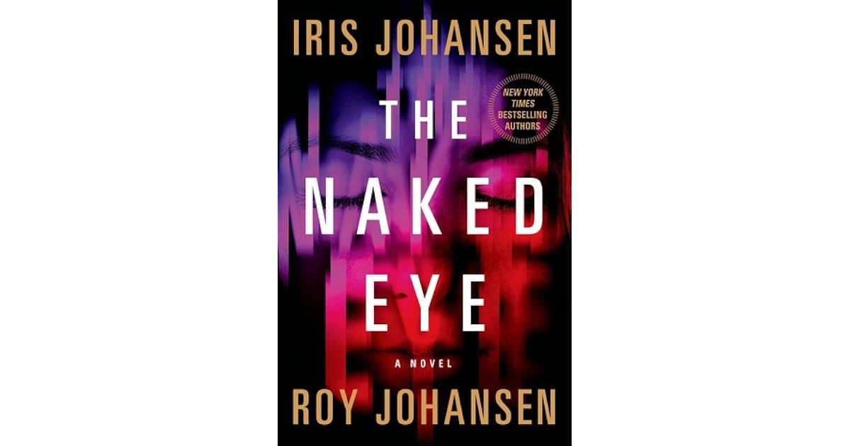 The Naked Eye (Kendra Michaels, #3) by Iris Johansen