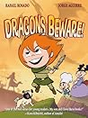 Dragons Beware! by Jorge Aguirre
