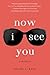 Now I See You: A Memoir