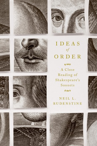 Ideas of Order: A Close Reading of Shakespeare's Sonnets (Hardcover)