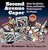 Second Avenue Caper: When Goodfellas, Divas, and Dealers Plotted Against the Plague