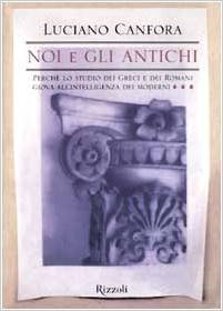 Noi e gli antichi (Hardcover)