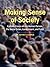 Making Sense of Society: Catholic Essays on the Human Person, the Social Order, Government and Faith