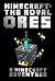 Minecraft: The Royal Ores - A Minecraft Adventure