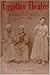 The Egyptian Theatre in the Nineteenth Century (1799-1882)