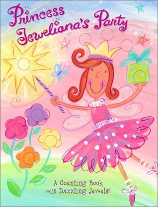 Princess Jeweliana's Party (Board Book)