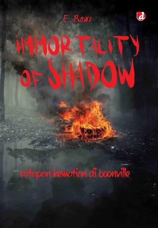 Immortality of Shadow; ratapan kematian di boonville