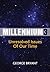 Millennium 3 by George Bryant