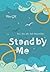 Stand By Me; Kau dan Aku Tak Terpisahkan