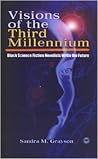 Visions of the Third Millennium: Black Science Fiction Novelists Write the Future