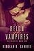 Reign of the Vampires by Rebekah R. Ganiere