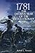 1781: The Decisive Year of the Revolutionary War
