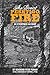 The Great Peshtigo Fire: An Eyewitness Account (Wisconsin)