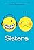 Sisters: A Graphic Novel