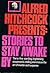 Alfred Hitchcock Presents Stories to Stay Awake By by Alfred Hitchcock