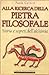 Alla ricerca della pietra filosofale. Storia e segreti dell'a... by Paolo Cortesi