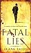 Fatal Lies (Liebermann Papers, #3)