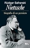 Nietzsche. Biogra...