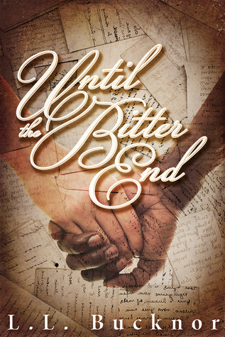 Until the Bitter End (ebook)