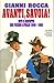 Avanti, Savoia! Miti e disfatte che fecero l'Italia (1848-1866)