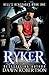 Ryker (Hell's Renegades, #1)