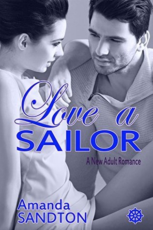 Love A Sailor  (The Captain, #1)