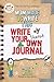 Mom Made Us Write This Write Your Own Shared Journal (A Max and Maggie Activity Book #2)