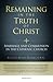 Remaining in the Truth of Christ by Robert Dodaro